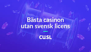 Casinon utan svensk licens En omfattande guide till den internationella spelmarknaden